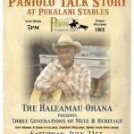Permalink to Paniolo Talk Story Night, July 21st, 2012. Three generations of mele & heritage by the Haleamau ohana. Don’t miss it!