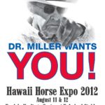 Permalink to Hawaii Horse Expo 2012 comes to the Paniolo Heritage Center at Pukalani Stables on August 11th & 12th!